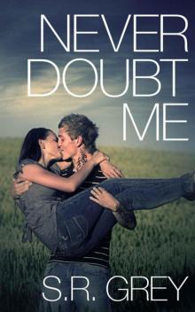 Never Doubt Me: Judge Me Not #2 Read online