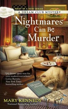 Nightmares Can Be Murder (A Dream Club Mystery) Read online