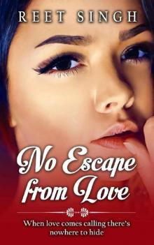 No Escape from Love