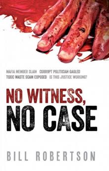 No Witness, No Case