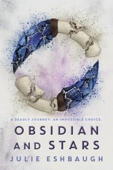 Obsidian and Stars Read online