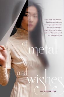 Of Metal and Wishes Read online