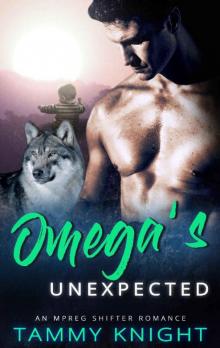 Omega's Unexpected: A Gay MPREG Romance