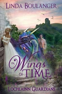 On Wings of Time (Lochlainn Guardians Book 1) Read online