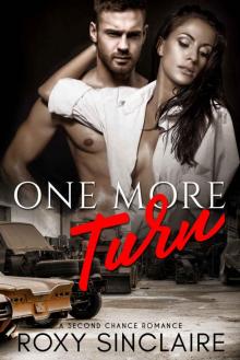 One More Turn: A Second Chance Romance (One More Series Book 2) Read online