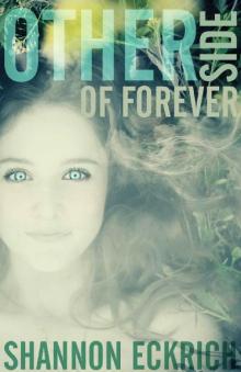 Other Side Of Forever (Other Side Of Forever Series Book 1) Read online