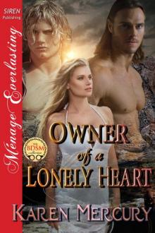 Owner of a Lonely Heart (Siren Publishing Ménage Everlasting) Read online