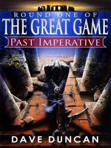 Past Imperative [Round One of The Great Game] Read online