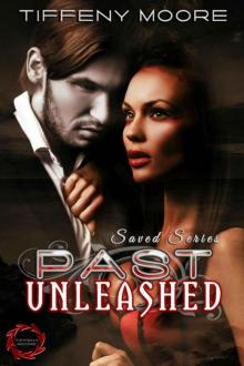 Past Unleashed (saved series)