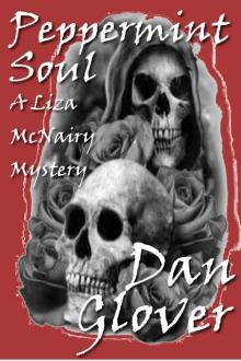 Peppermint Soul (Liza McNairy Mysteries Book 1) Read online