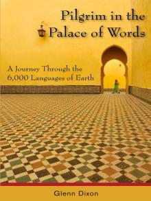 Pilgrim in the Palace of Words Read online