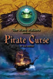Pirate Curse-Wave Walkers book 1 Read online