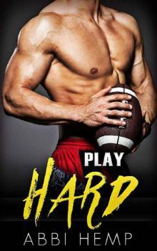 Play Hard: Bad Boy Sports Romance Read online