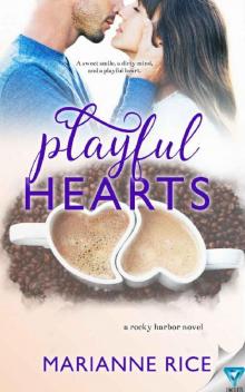 Playful Hearts (A Rocky Harbor Novel Book 4) Read online