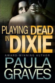 Playing Dead in Dixie Read online