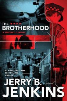 Precinct 11 - 01 - The Brotherhood Read online