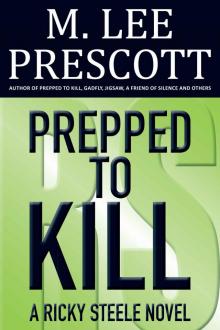 Prepped to Kill (Ricky Steele Mysteries Book 1) Read online