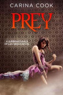 Prey (Supernaturals of Las Vegas Book 2) Read online