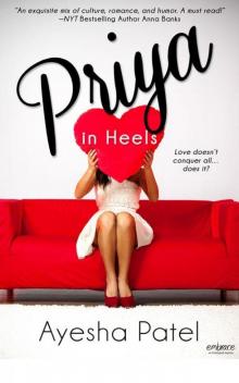 Priya in Heels (Entangled Embrace)