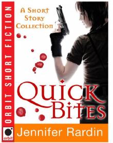 Quick Bites: A Short Story Collection Read online