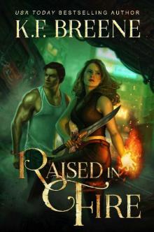Raised in Fire (Fire and Ice Trilogy Book 2)