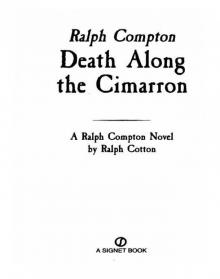 Ralph Compton Death Along the Cimarron Read online