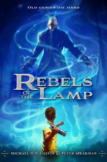 Rebels of the Lamp, Book 1 Read online