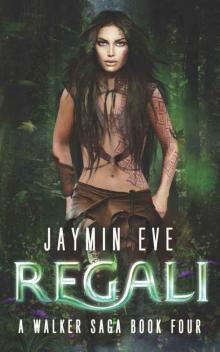 Regali (A Walker Saga) Read online