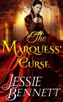 Regency Romance: The Marquess’ Curse (The Fairbanks Series - Love & Hearts) (CLEAN Historical Regency Romance) Read online