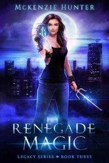 Renegade Magic (Legacy Series Book 3) Read online