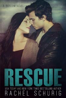 Rescue (Ransom Book 5) Read online