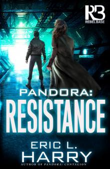 Resistance: Pandora, Book 3 Read online