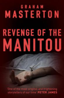 Revenge of the Manitou