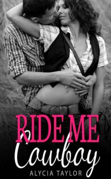 Ride Me Cowboy Read online