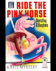 Ride The Pink Horse Read online