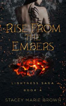 Rise From The Embers (Lightness Saga Book 4) Read online