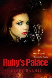Ruby's Palace Read online