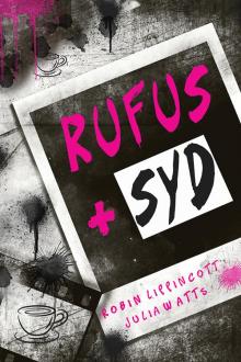 Rufus + Syd Read online