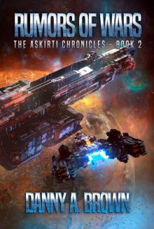 Rumors of Wars: The Askirti Chronicles - Book 2 Read online