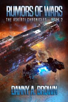 Rumors of Wars: The Askirti Chronicles - Book 2