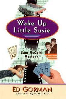 Sam McCain - 02 - Wake Up Little Susie Read online