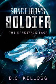 Sanctuary's Soldier: The Darkspace Saga Book 1 Read online