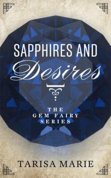 Sapphires and Desires (The Gem Fairy Series Book 1) Read online