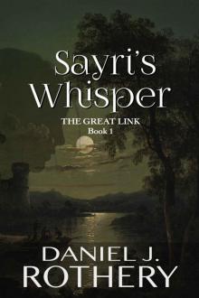 Sayri's Whisper: The Great Link Book 1 Read online