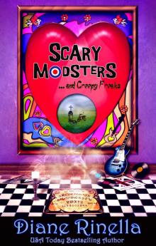 Scary Modsters... and Creepy Freaks: A Rock and Roll Fantasy (The Rock And Roll Fantasy Collection) Read online
