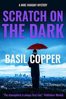 Scratch on the Dark (A Mike Faraday Mystery Book 4) Read online
