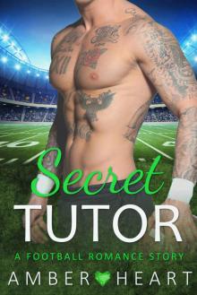 Secret Tutor: A Football Romance Story Read online