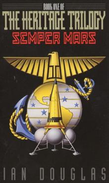 Semper Mars: Book One of the Heritage Trilogy Read online