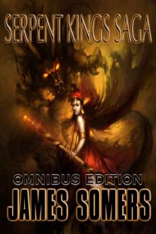 Serpent Kings Saga (Omnibus Edition) Read online