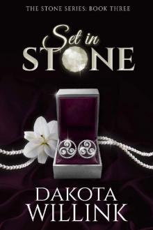 Set In Stone (The Stone Series Book 3)